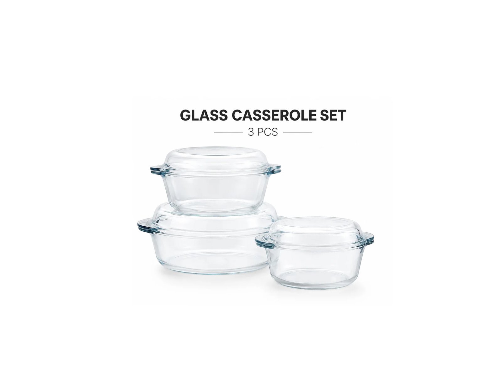 GLASS CASSEROLE HEAT RESISTANT SET 3 PCS
